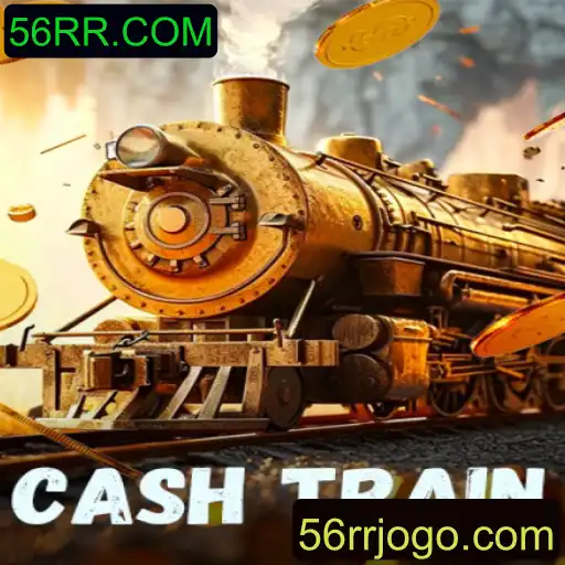 Descubra as Emoções do Jogo CashTrain com 56RR.COM