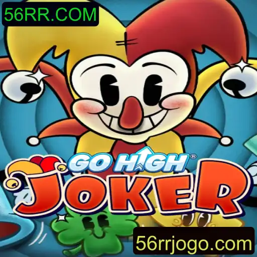 Descubra o Fascinante Mundo do GoHighJoker com 56RR.COM