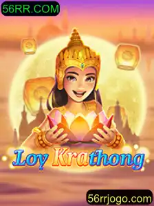 Descubra o Jogo Enigmático LoyKrathong e Sua Ligação com 56RR.COM